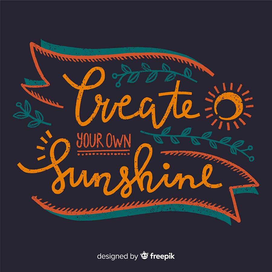 Create Your Own Sunshine Quote